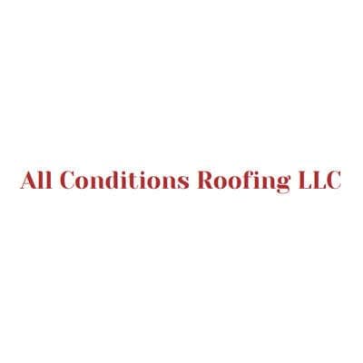All Conditions Roofing LLC